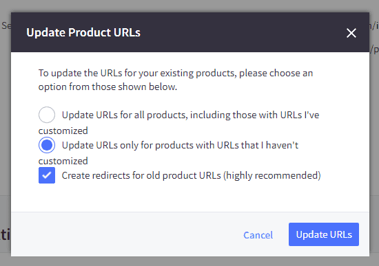 Dialog box for updating product URLs with three options, the last option "Create redirects for old product URLs" is selected.