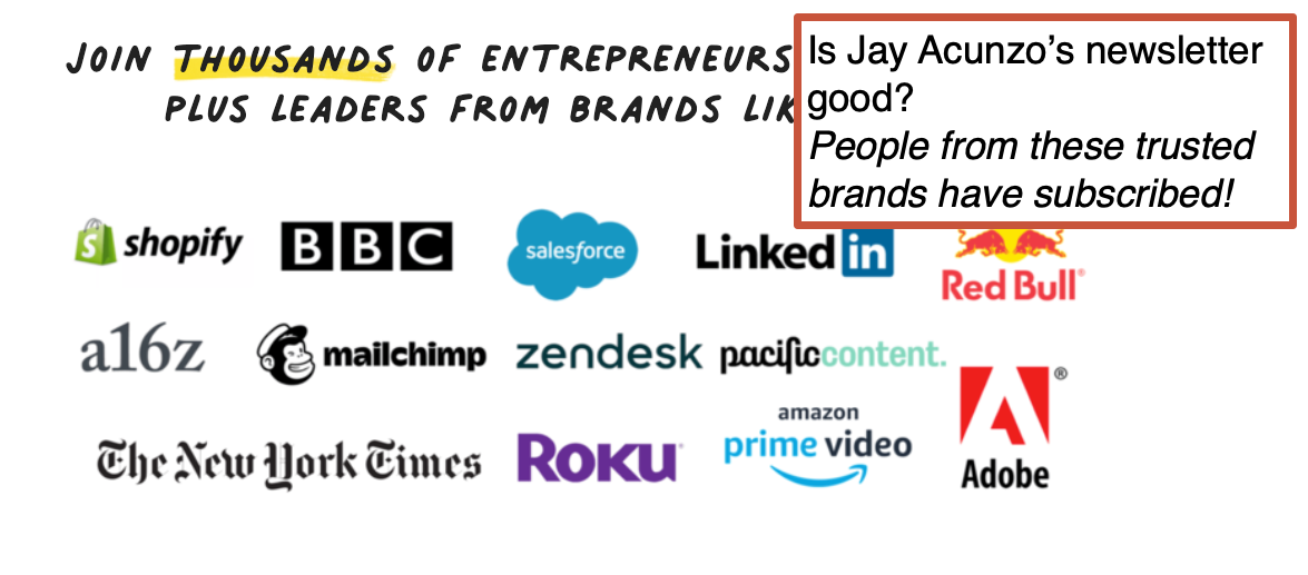 Logos of companies like Shopify, BBC, Salesforce, LinkedIn, and others with a highlighted text: "Is Jay Acunzo’s newsletter good? People from these trusted brands have subscribed!.